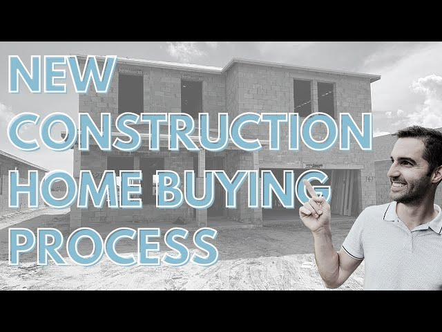 New Construction Home Buying Process