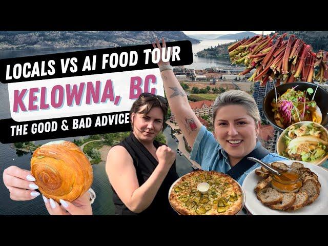 AI Plans 24 Hours of Eating in Kelowna, BC, Canada