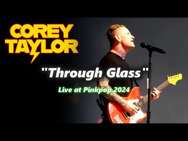 Corey Taylor - Through Glass (Live at Pinkpop 2024)