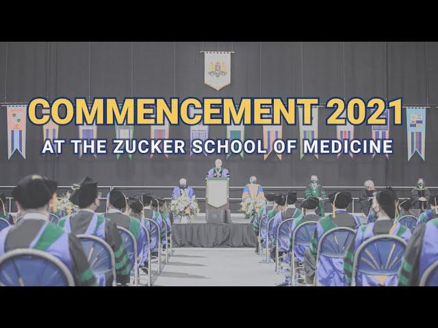 Commencement 2021 at the Zucker School of Medicine