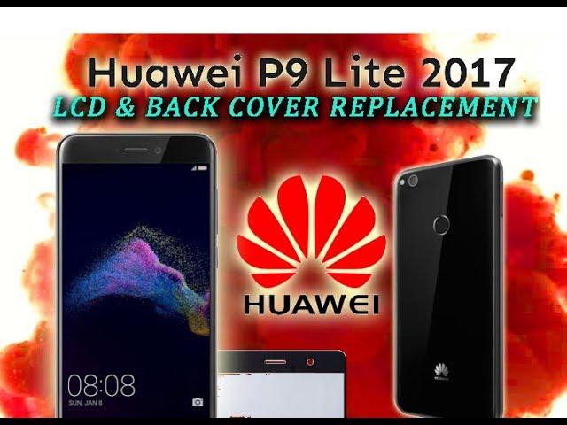 Huawei P9 Lite 2017 LCD Screen Digitizer & Back Cover Replacement / Wymiana wyświetlacza| Selekt
