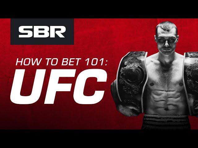 The UFC Betting Guide, Tips for MMA and Fighting Events | SBR
