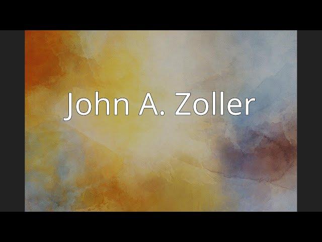 John A. Zoller