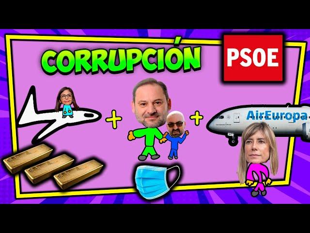 Corrupción PSOE - Delcygate, Mascarillas y AirEuropa