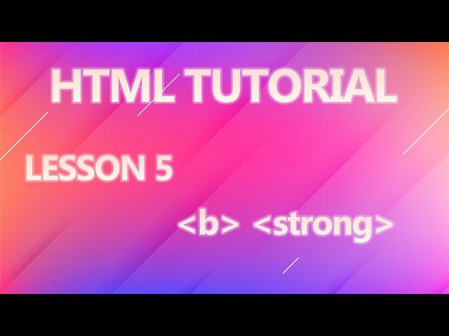 Html bold and strong tag ( Bold Text ) - Part 5