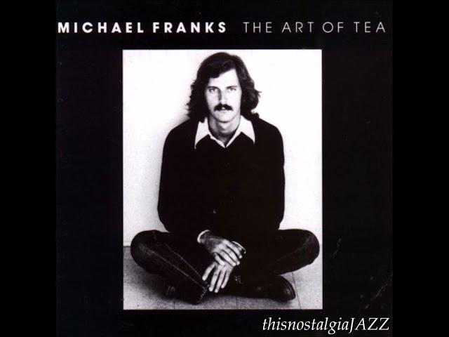 MICHAEL FRANKS -- THE ART OF TEA ALBUM - PART I - 1976