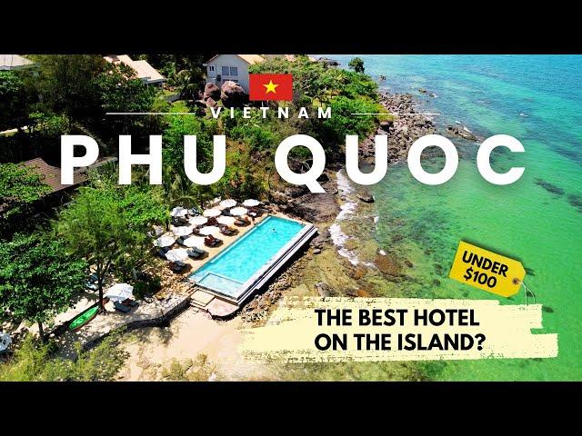 Phu Quoc, Vietnam: Where to Stay | The Best Hotel on the Island