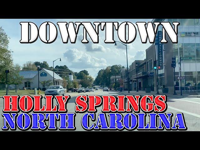 Holly Springs - North Carolina - 4K Downtown Drive