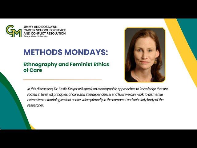 Ethnography and Feminist Ethics with Dr. Leslie Dwyer