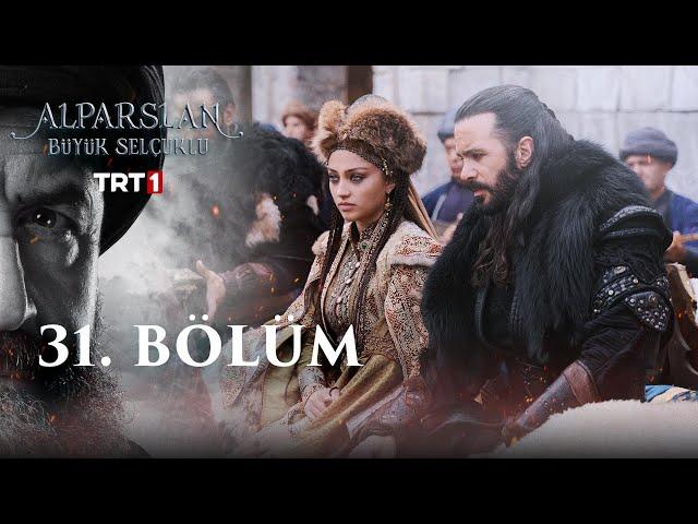 Alparslan Büyük Selçuklu 31. Bölüm