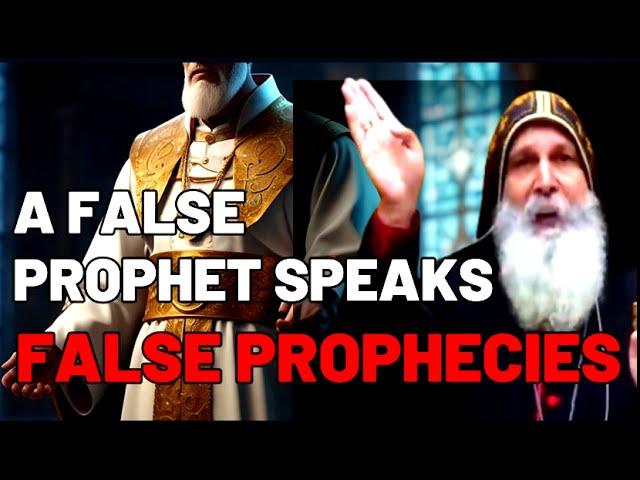 The False Prophet Speaks False Prophecies |  Mar Mari Emmanuel