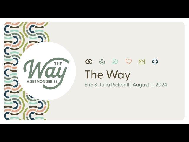 The Way | Eric & Julia Pickerill