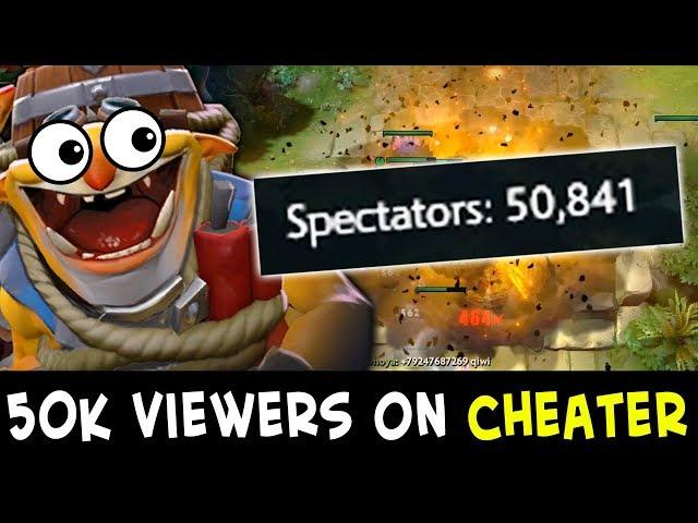 50,000 people watching CHEATER Techies — beware of scripts/hacks in Dota