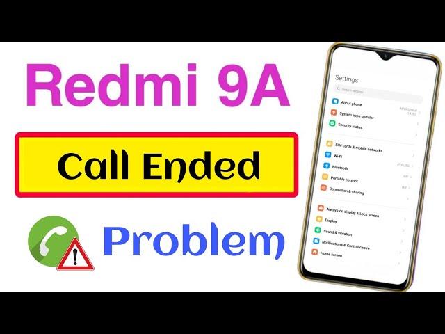 Redmi 9A Outgoing Call Problem | How to Solve Call Ended Problem in Redmi 9A