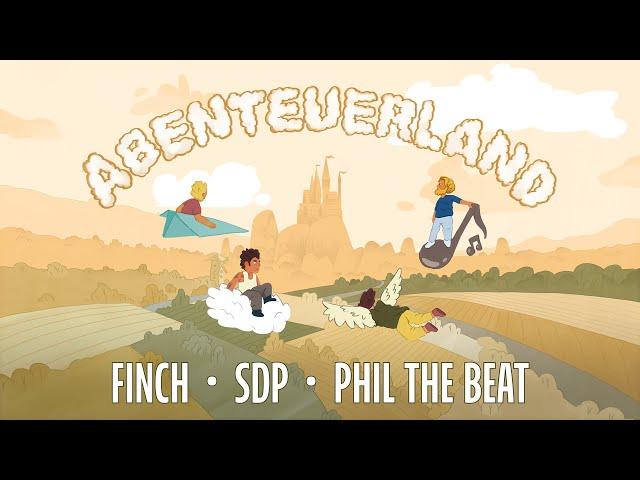 FiNCH x SDP x Phil The Beat - Abenteuerland