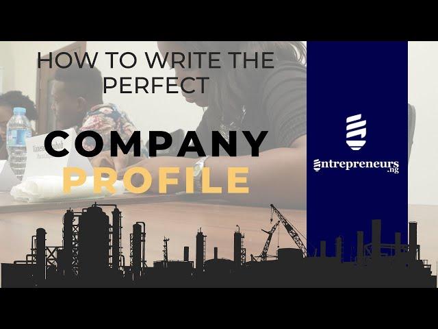 How To Write The Perfect Company Profile