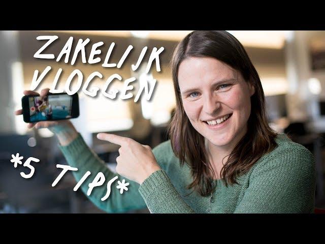 ZAKELIJK vloggen voor BEGINNERS | Tips voor Ondernemers | de Videomakers