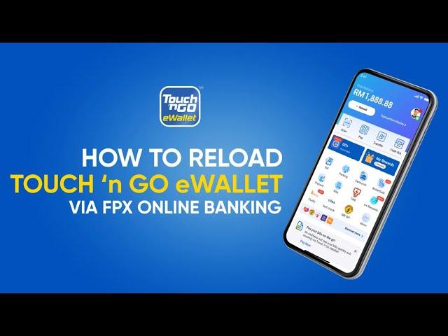 How To Reload Touch 'n Go eWallet Via FPX Online Banking