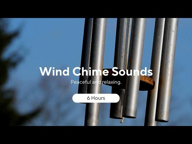 High Definition Wind Chime Music | 6 Hours