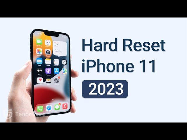 [2023] How to Hard Reset iPhone 11