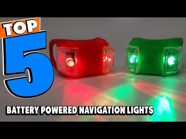 Top 5 Best Battery Powered Navigation Lights Review In 2024