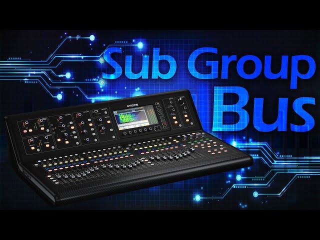 X32/M32: how to use Buses & Sub Groups (pre fader, post fader, pre eq, post eq...)