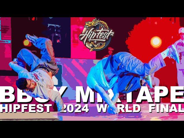 BBOY MUSIC - HIPFEST 2024 BREAKING BATTLE WORLD FINAL