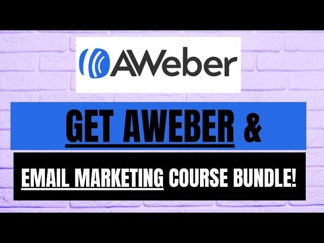 Get AWeber and Black Friday Email Marketing Course Bundle!