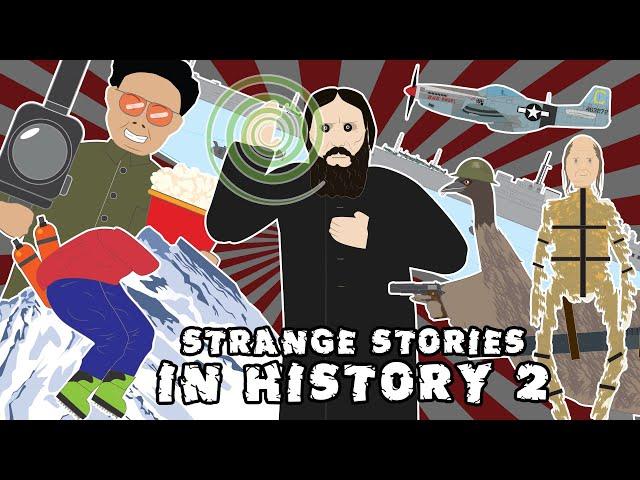 Strange Stories in History 2