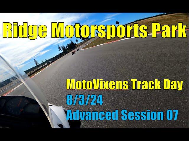 MotoVixens Ridge Motorsports Park Track Day - 8/3/24 Quick Session 07 - Advanced