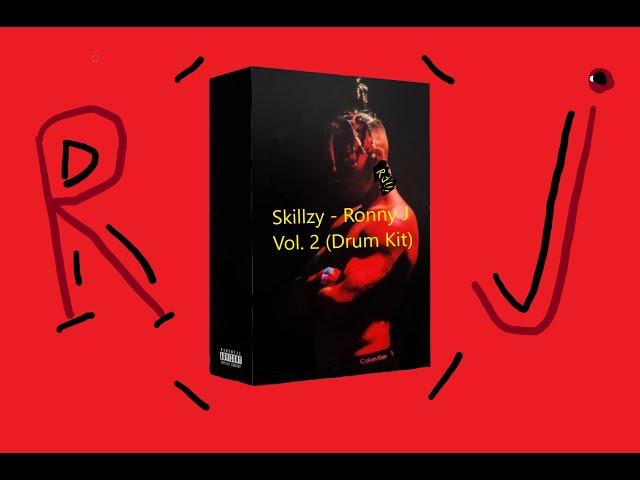 FREE RONNY J VOL. 2 DRUM KIT 2019 (MADE BY SKILLZY)