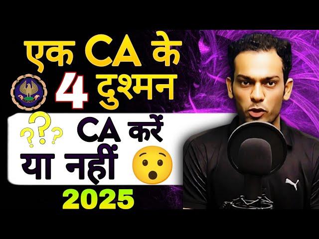 The 5 Hidden Dangers of Being a Chartered Accountant Student in 2025 | CA Sandeep sharma |