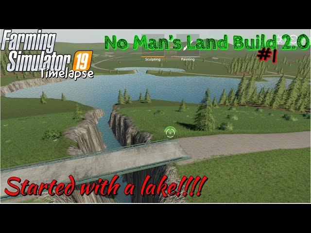 NO MAN'S LAND BUILD 2.0 | STARTING WITH A LAKE!!! | FS19 Timelapse | #1 | Xbox one X