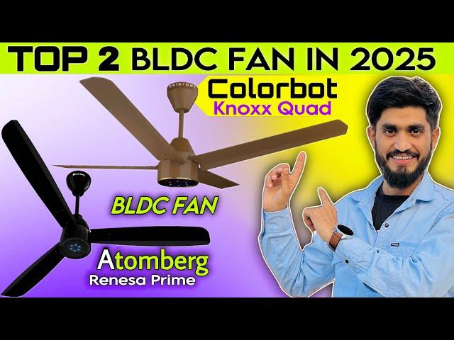 Colorbot Knoxx Quad Vs Atomberg Renesa Prime || Top 2 Best Bldc Fan 2025 #bldcfan