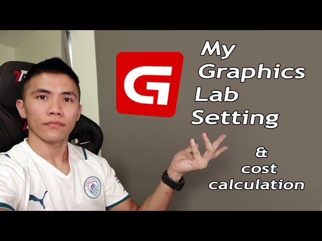 My Graphics Lab setting and cost calculation