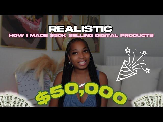 How I made $50,000 selling digital products that I didn’t have to create ( REALISTIC)