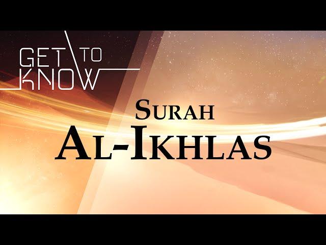 GET TO KNOW: Ep. 27 - Surah Al-Ikhlas - Nouman Ali Khan