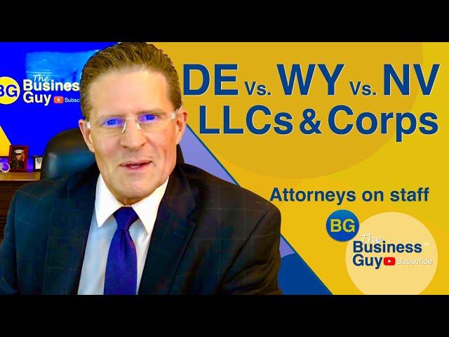 Delaware Vs  Wyoming Vs  Nevada LLCs and Corporations Compared