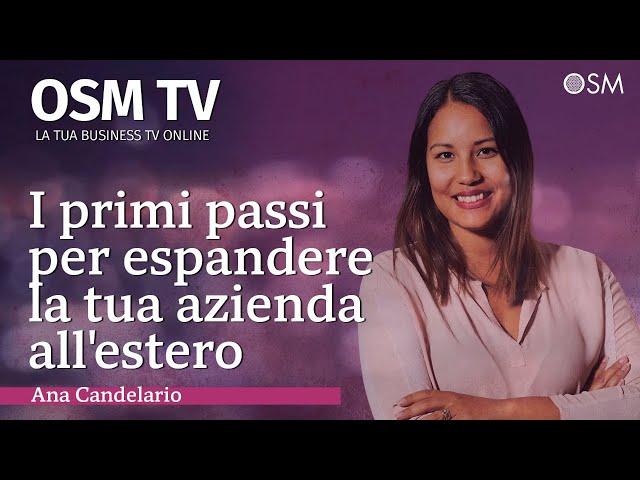 Internazionalizzazione d'impresa: I primi passi per espandere l'azienda all'estero  - Ana Candelario