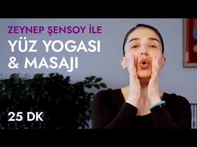 Yüz Yogası - Tam Rutin ve Masaj 25 dak.