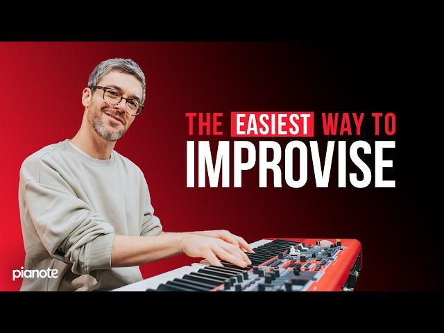 The Easiest Way To Improvise On The Piano (How To Solo) 