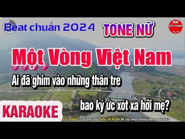 Karaoke Một Vòng Việt Nam Tone Nữ