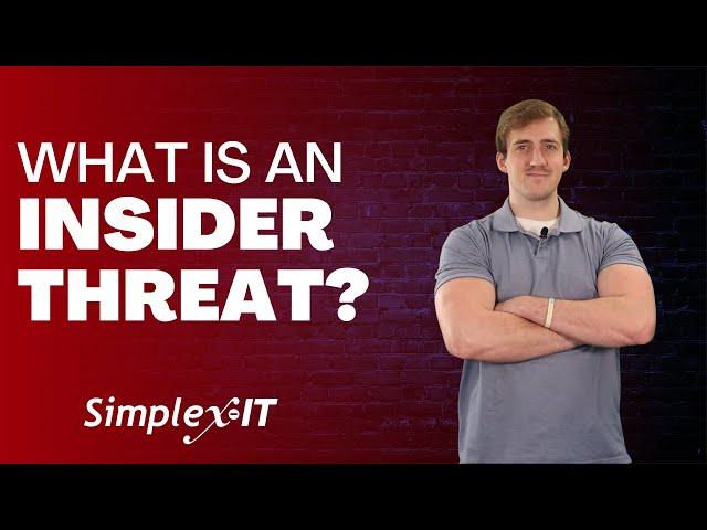 What is an Insider Threat?