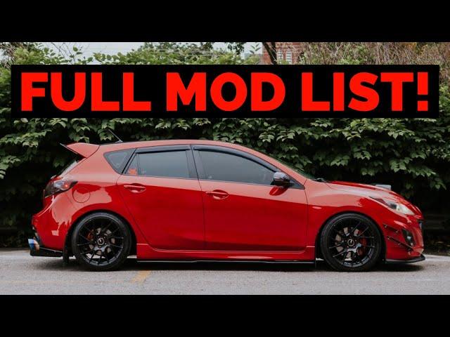 MAZDASPEED 3 FULL MOD LIST! 2021