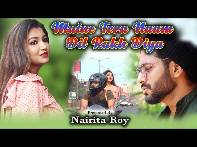 Maine Tera Naam Dil Rakh Diya (Cover) | Nairita Roy | Shreya Ghosha l Ft. Subha | Cute Love Story