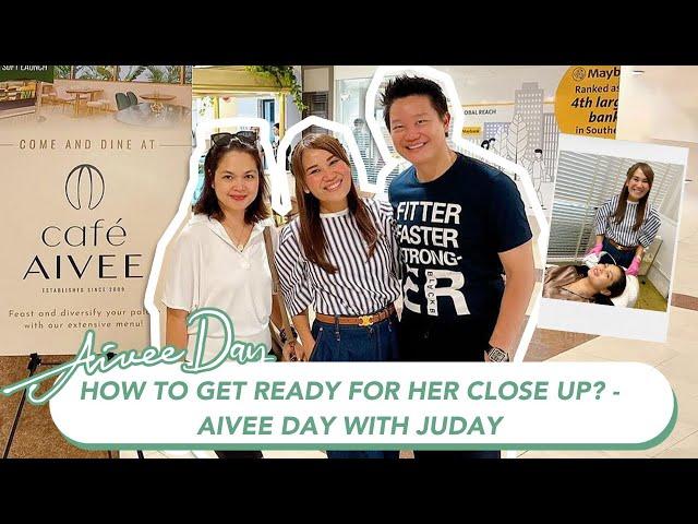 HOW TO GET READY FOR HER CLOSE UP - AIVEE DAY WITH JUDAY