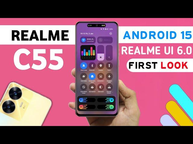 Realme C55 Official Realme Ui 6.0 Android 15 Update | 21+ Hidden Features | C55 New Updat #realmec55