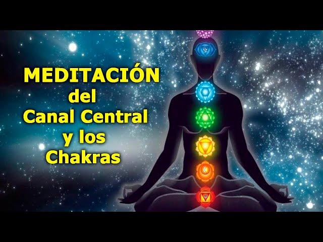 MEDITACIÓN  del Canal Central y los Chakras. (Sin Explicación)