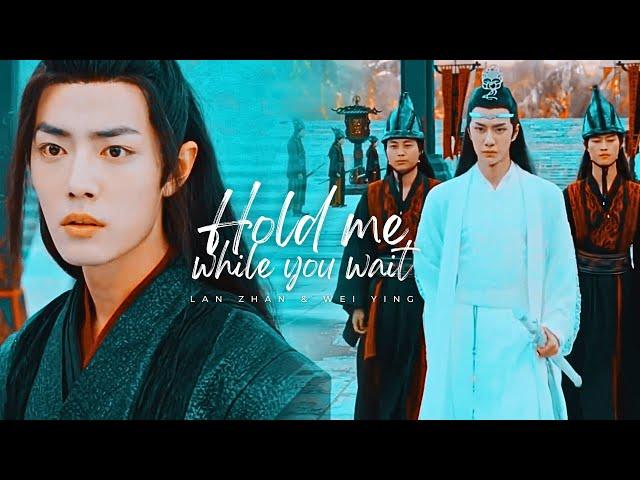 Lan Zhan & Wei Ying • Hold Me While You Wait [For @skyofuntamedfire]  #lanzhanweiying