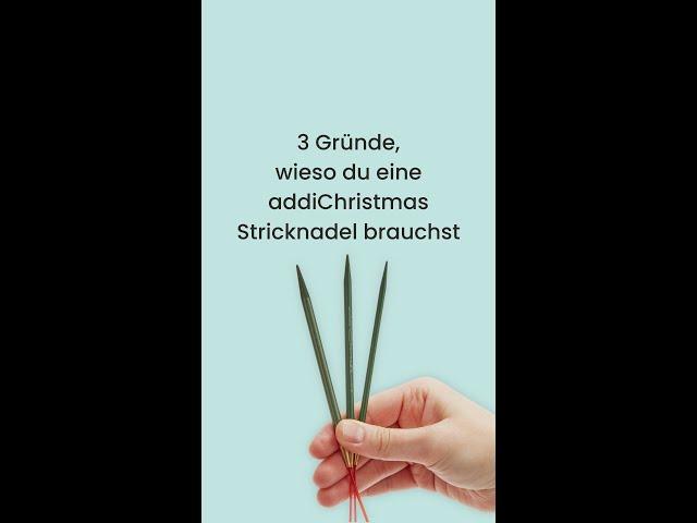 3 Gründe, warum du eine addiChristmas Stricknadel brauchst
